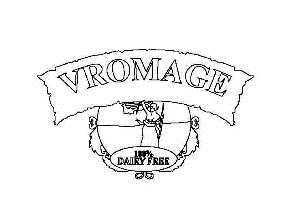 VROMAGE VROMAGE