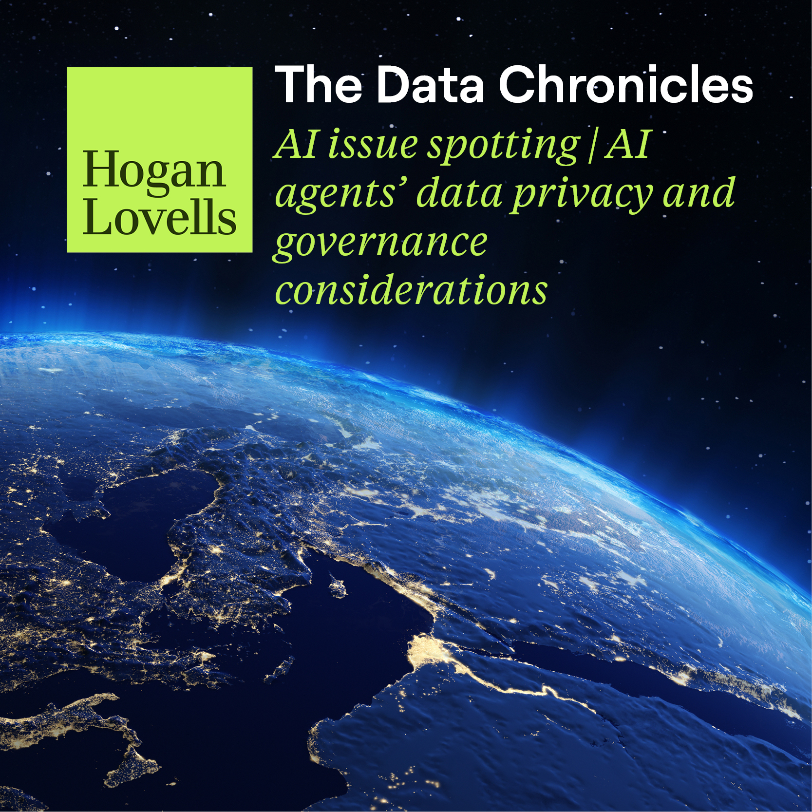 The Data Chronicles | AI issue spotting | AI agents' data privacy and governance considerations